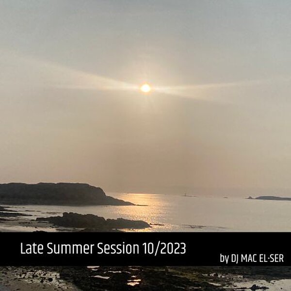 cover for the show Late Summer Session 10/2023